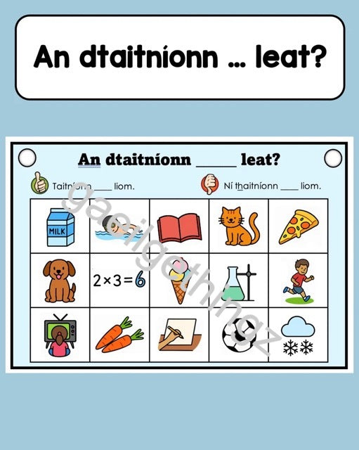 Taitníonn/Ní thaitníonn ____ liom