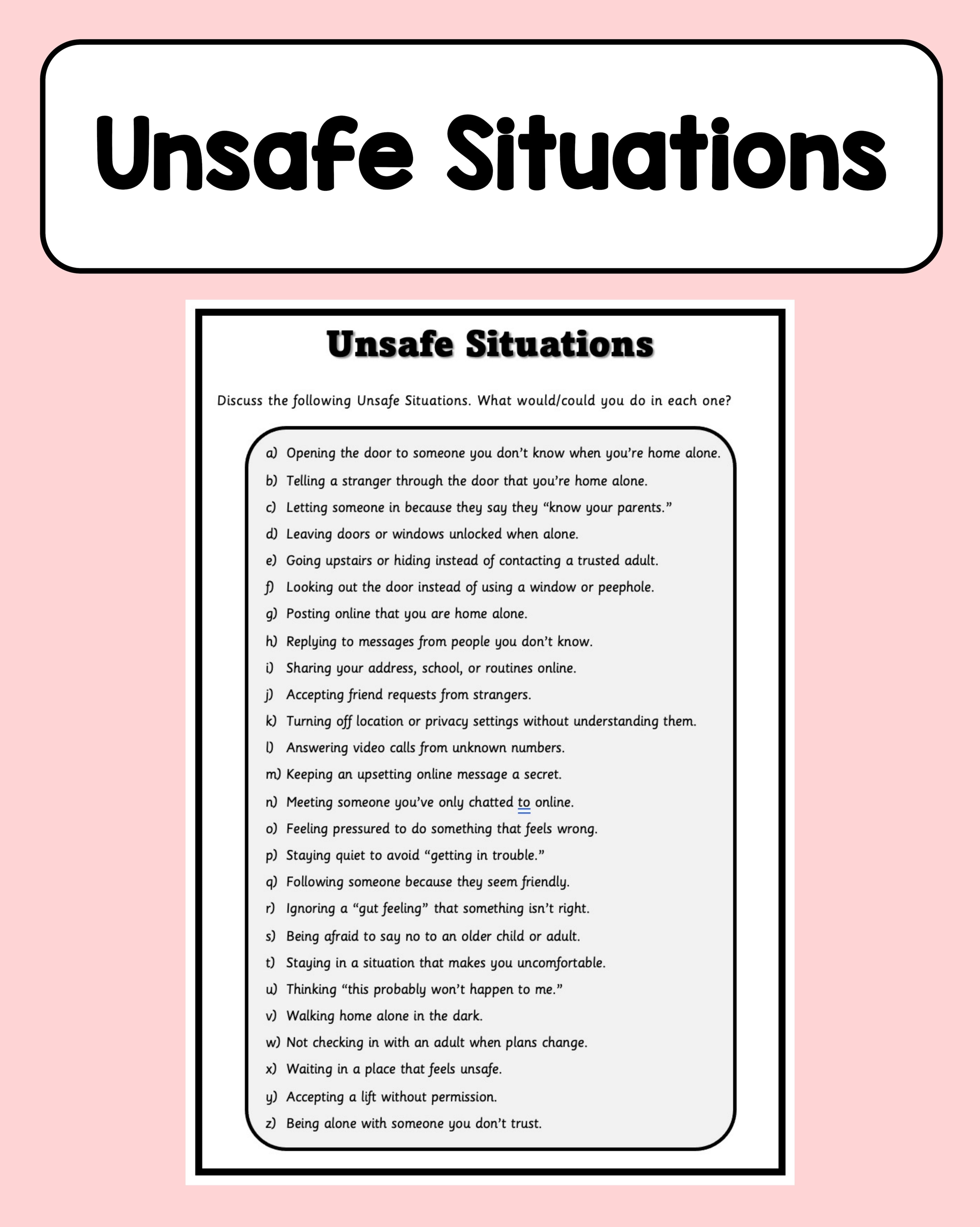 Unsafe Situations