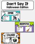 Don't Say It - Halloween Edition