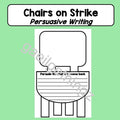Persuasive Writing - Chairs on Strike