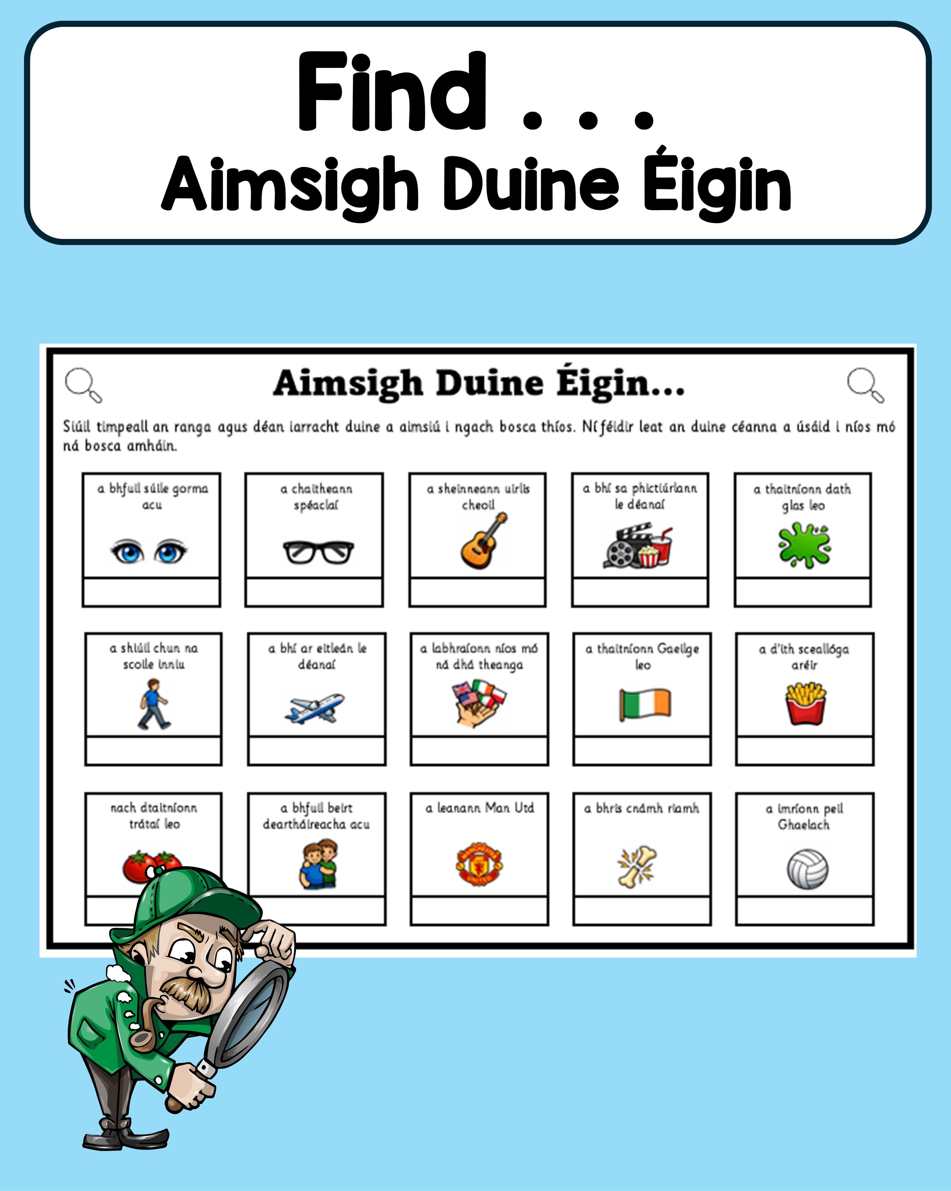 Aimsigh Duine Éigin (Name someone that ...)